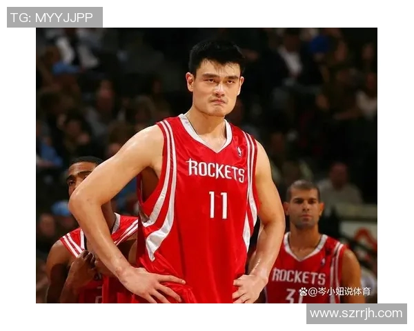 姚明篮球辉煌之路:从中国巨人到NBA传奇的成长历程与影响